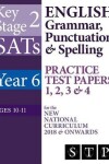 Book cover for KS2 SATs English Grammar, Punctuation & Spelling Practice Test Papers 1, 2, 3 & 4 for the New National Curriculum 2018 & Onwards (Year 6