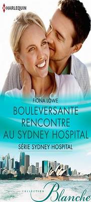 Book cover for Bouleversante Rencontre Au Sydney Hospital