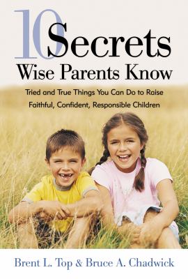 Book cover for 10 Secrets Wise Parents Know