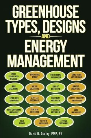 Cover of Greenhouse Types, Designs, and Energy Management