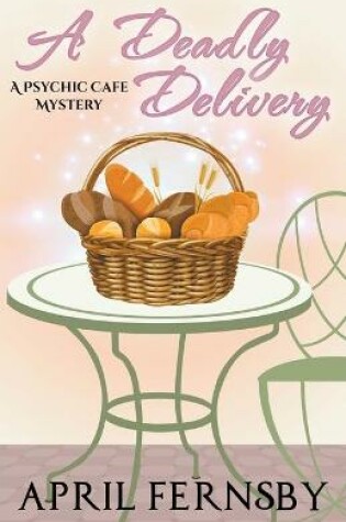 Cover of A Deadly Delivery