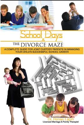 Book cover for School Days and the Divorce Maze