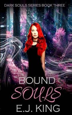 Book cover for Bound, Evil, & All Souls