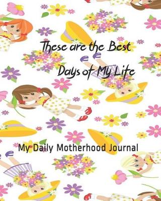 Book cover for These Are the Best Days of My Life