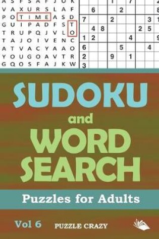 Cover of Sudoku and Word Search Puzzles for Adults Vol 6