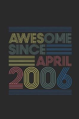 Book cover for Awesome Since April 2006