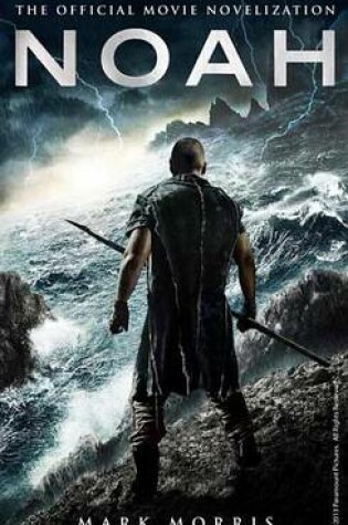 Cover of Noah: The Official Movie Novelization