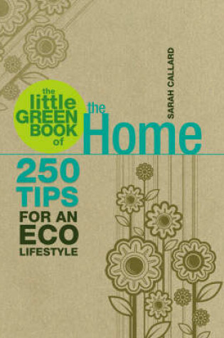 Cover of The Little Green Book of the Home