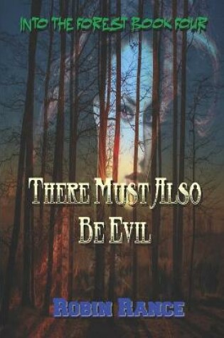 Cover of There Must Also Be Evil