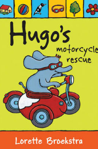 Cover of Hugo's Motorcycle Rescue