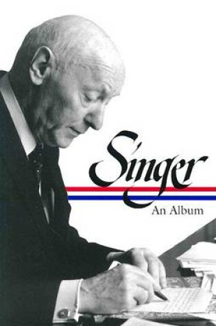 Cover of Isaac Bashevis Singer: An Album
