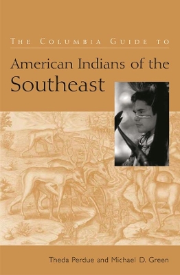 Book cover for The Columbia Guide to American Indians of the Southeast