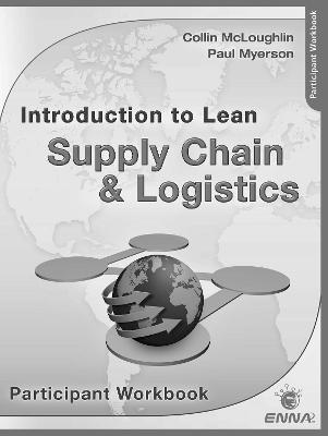 Book cover for Intro to Lean Supply Chain & Logistics Participant Workbook