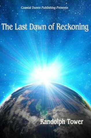 Cover of The Last Dawn of Reckoning