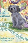 Book cover for Archie’s Adventures With the Flying Fluppertyupperties!