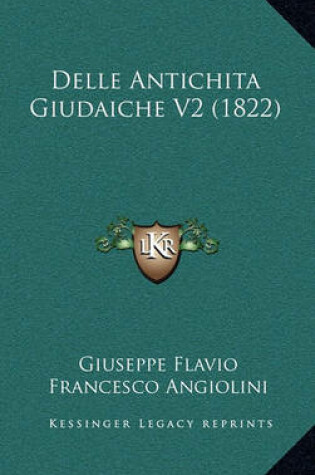 Cover of Delle Antichita Giudaiche V2 (1822)