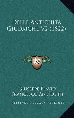 Cover of Delle Antichita Giudaiche V2 (1822)