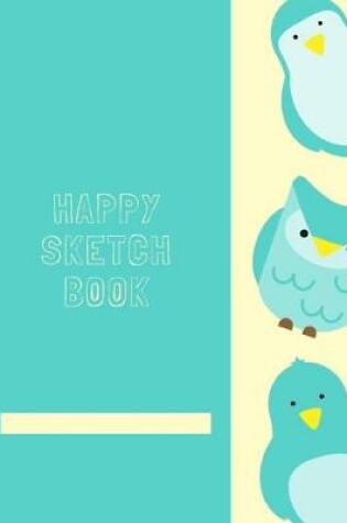 Cover of Happy Sketch Book