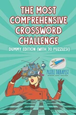 Cover of The Most Comprehensive Crossword Challenge Dummy Edition (with 70 puzzles!)