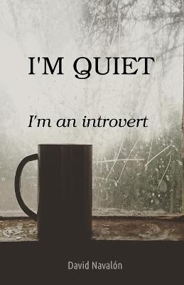 Book cover for I'm quiet. I'm an introvert