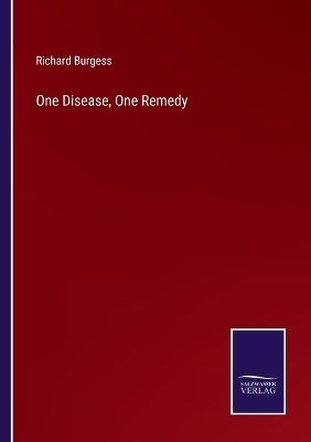 Book cover for One Disease, One Remedy