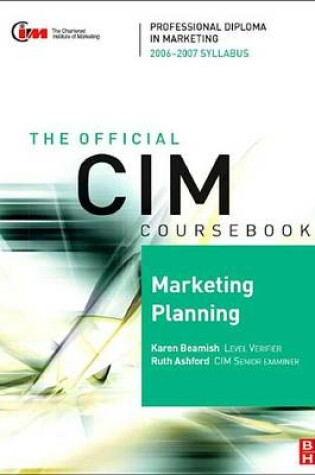 Cover of CIM Coursebook 06/07 Marketing Planning