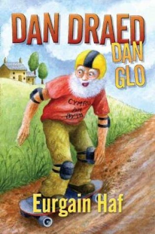 Cover of Dan Draed dan Glo