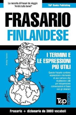 Cover of Frasario Italiano-Finlandese e vocabolario tematico da 3000 vocaboli