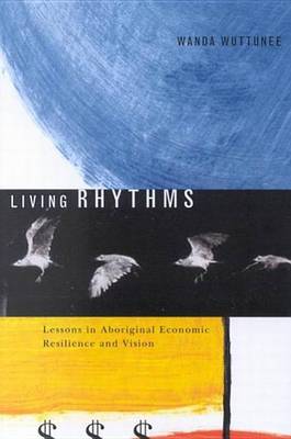 Cover of Living Rhythms: Lessons in Aboriginal Economic Resilience and Vision