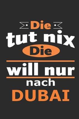 Book cover for Die tut nix Die will nur nach Dubai