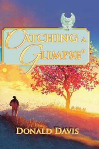 Cover of Catching a Glimpse