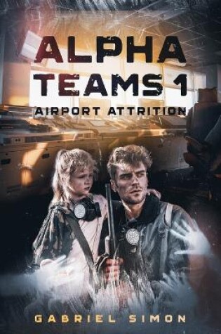 Cover of Alpha Teams 1