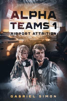 Book cover for Alpha Teams 1