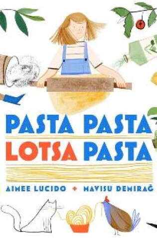 Cover of Pasta Pasta Lotsa Pasta