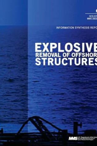 Cover of Explosive Removal of Offshore Structures