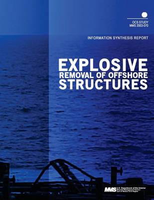 Book cover for Explosive Removal of Offshore Structures