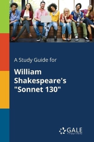 Cover of A Study Guide for William Shakespeare's Sonnet 130