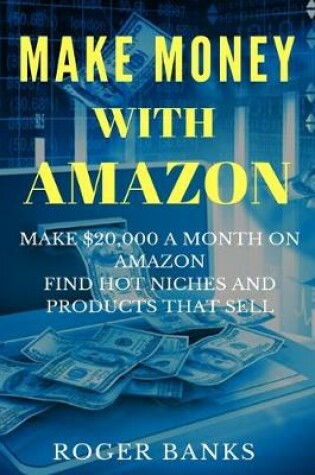 Cover of Make Money With Amazon