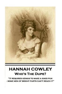 Book cover for Hannah Cowley - Who's The Dupe?