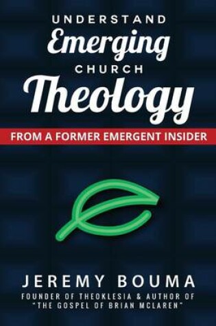 Cover of Understand Emerging Church Theology