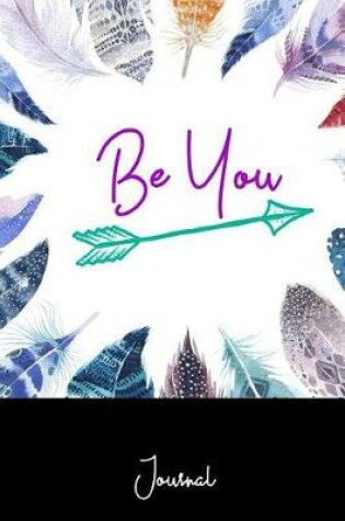 Cover of Be You Journal