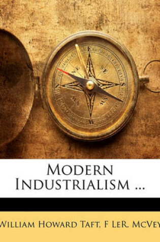 Cover of Modern Industrialism ...