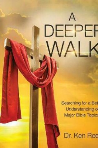 Cover of A Deeper Walk