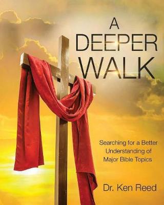 Book cover for A Deeper Walk