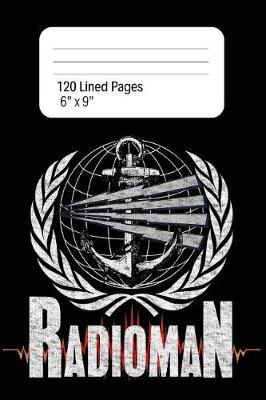 Book cover for Radioman 120 Lined Pages 6x9