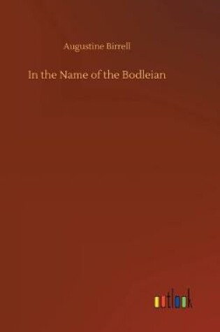 Cover of In the Name of the Bodleian