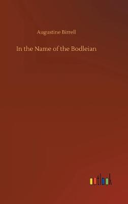 Book cover for In the Name of the Bodleian