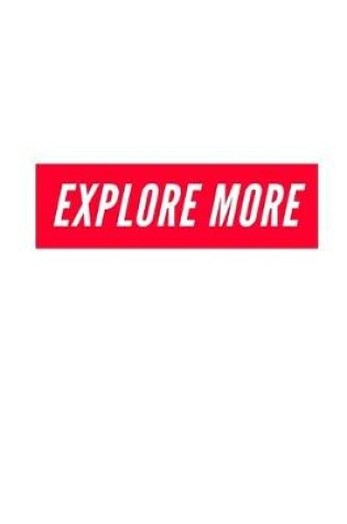 Cover of Explore More