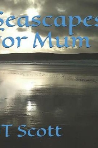 Cover of Seascapes for Mum