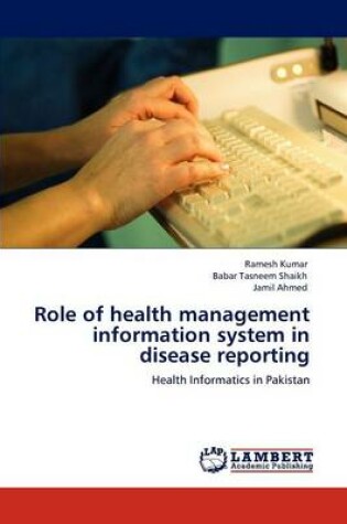 Cover of Role of health management information system in disease reporting